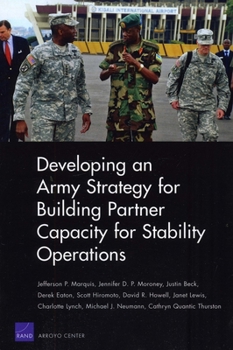 Paperback Developing an Army Strategy for Building Partner Capacity for Stability Operations Book