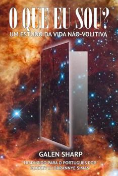 Paperback O Que Eu Sou?: Um Estudo Da Vida Nao-Volitiva [Portuguese] Book