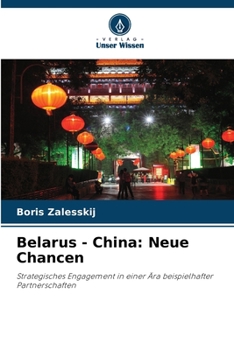 Paperback Belarus - China: Neue Chancen [German] Book