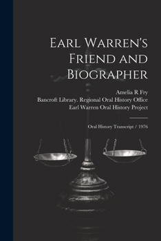 Paperback Earl Warren's Friend and Biographer: Oral History Transcript / 1976 Book