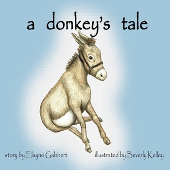 Paperback A donkey's tale Book