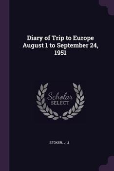 Paperback Diary of Trip to Europe August 1 to September 24, 1951 Book