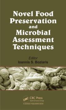 Hardcover Novel Food Preservation and Microbial Assessment Techniques Book
