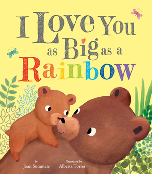 Hardcover I Love You as Big as a Rainbow Book