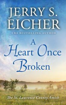 Hardcover A Heart Once Broken [Large Print] Book