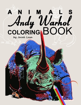 Paperback Animals Andy Warhol Coloring Book