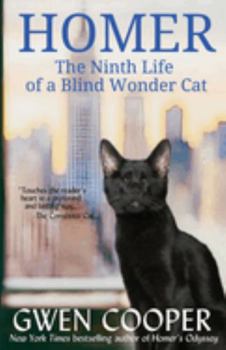 Paperback Homer: The Ninth Life of a Blind Wonder Cat Book