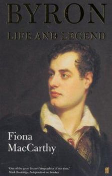 Byron: Life and Legend