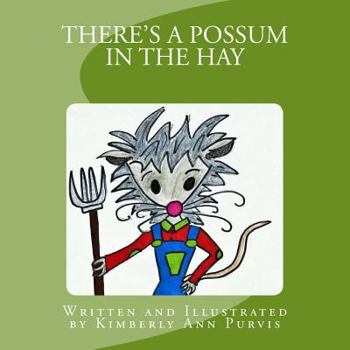 Paperback There's a Possum in the Hay Book