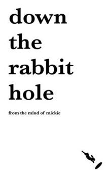 Paperback Down the rabbit hole Book