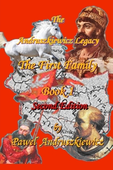 Paperback The First Family: The Andruszkiewicz Legacy Book
