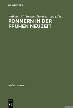 Hardcover Pommern in der Frühen Neuzeit [German] Book