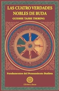 Paperback Las cuatro verdades nobles de Buda [Spanish] Book