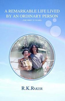 Paperback A Remarkable Life, lived by an ordinary person Book
