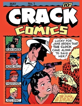 Paperback Crack Comics # 1: Golden Age Adventure! Book