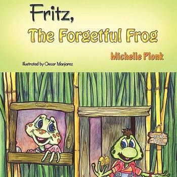 Fritz, the Forgetful Frog