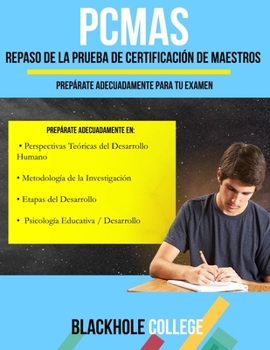 Paperback PCMAS Repaso de la Prueba de Certificaci?n de Maestros: Prep?rate Adecuadamente Para Tu Examen [Spanish] Book