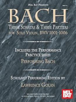 Spiral-bound Bach: Three Sonatas & Three Partitas for Solo Violin, Bwv 1001-1006 Book