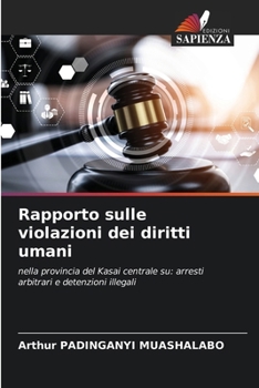 Paperback Rapporto sulle violazioni dei diritti umani [Italian] Book