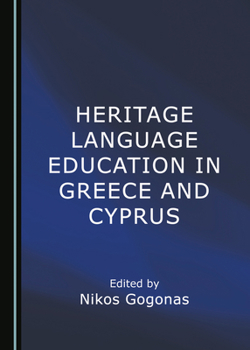 Hardcover Heritage Language Education in Greece and Cyprus Book