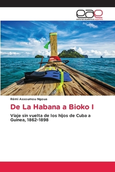 Paperback De La Habana a Bioko I [Spanish] Book