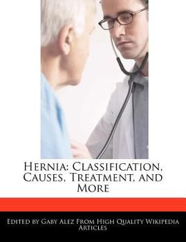 Herni : Classification, Causes, Treatment, and More