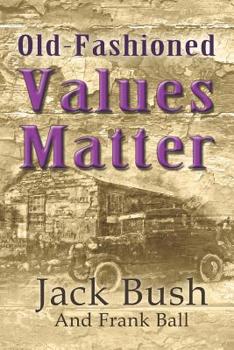 Paperback Old-Fashioned Values Matter Book