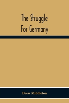 Paperback The Struggle For Germany Book