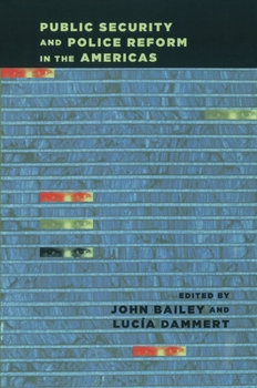 Paperback Public Security and Police Reform in the Americas Book