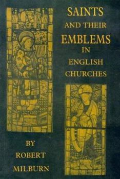 Paperback Saints and Their Emblems in English Churches Book