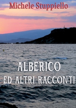 Paperback Alberico ed altri racconti [Italian] Book