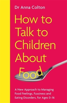 Paperback Lagom How to Talk to Children About Food. Book