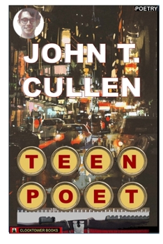 Paperback Teen Poet: Selected Poems - Teenage Poet of the Highways Book