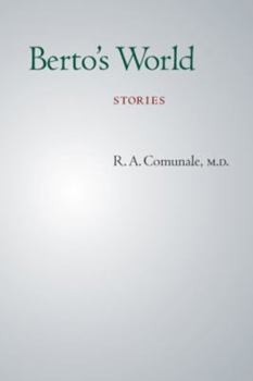 Paperback Berto's World: Stories Book