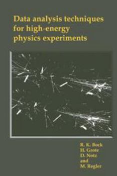 Hardcover Data Analysis Techniques for High-Energy Physics Experiments Book