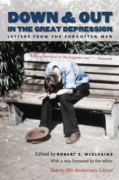Paperback Down and Out in the Great Depression: Letters from the Forgotten Man Book
