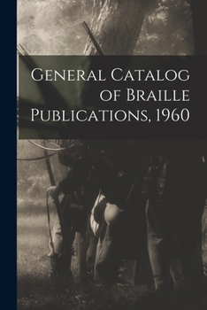 Paperback General Catalog of Braille Publications, 1960 Book