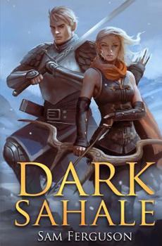 Dark Sahale - Book #8 of the Dragon's Champion