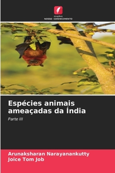 Espécies animais ameaçadas da Índia: Parte III