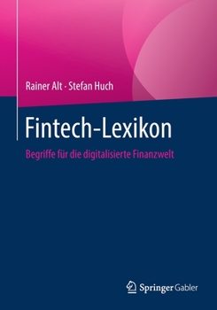 Paperback Fintech-Lexikon: Begriffe Für Die Digitalisierte Finanzwelt [German] Book