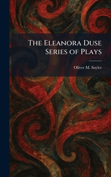 The Eleanora Duse Series of Plays