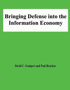 Paperback Bringing Defense into the Information Economy Book