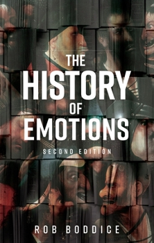 Paperback The History of Emotions: Second Edition Book