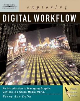 Paperback Exploring Digital Workflow [With DVD] Book