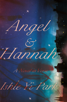 Paperback Angel & Hannah: A Novel in Verse Book