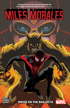 Paperback Miles Morales Vol. 2: Bring on the Bad Guys Book