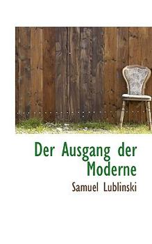 Der Ausgang der Moderne