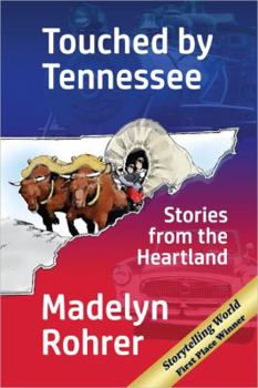 Touched by Tennessee: Stories from the Heartland