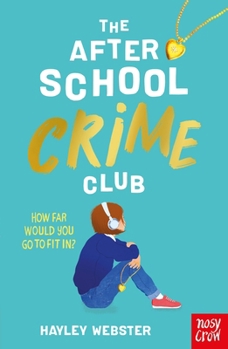 Paperback NOSY The After School Crime Club. Book