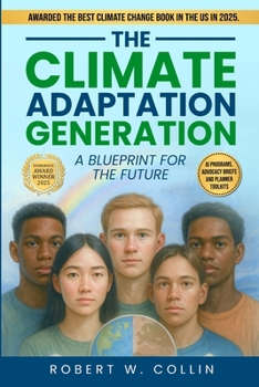 Paperback The Climate Adaptation Generation: A Blueprint for the Future Book